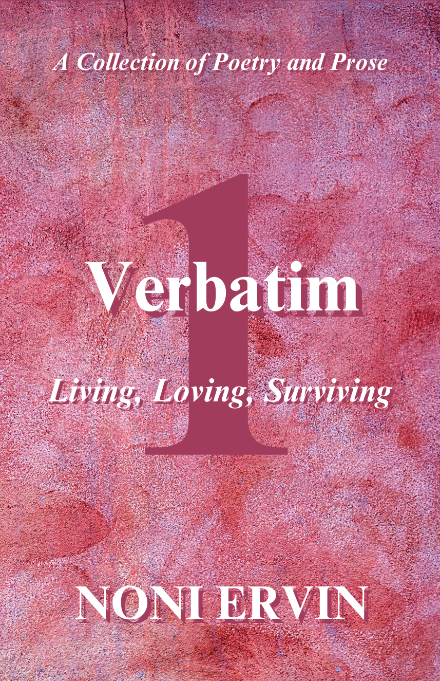 Verbatim: Living, Loving, Surviving